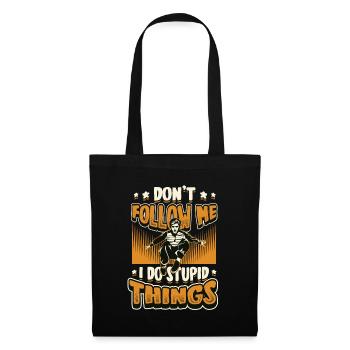 I do stupid things, parkour, free running. - Tote Bag - black - Front