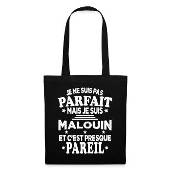 Pas Parfait Je Suis Malouin Et C'est Pareil - Sac en tissu - noir - Devant