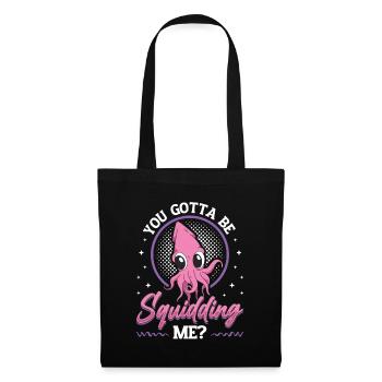 Are You Squidding Me Zoologist Octopus Squid - Tote Bag - black - Front