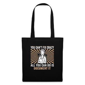 Infirmière Vous ne pouvez pas réparer une infirmière folle - Sac en tissu - noir - Devant