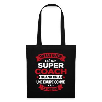 On Sait Qu'on Est Un Super Coach - Sac en tissu - noir - Devant