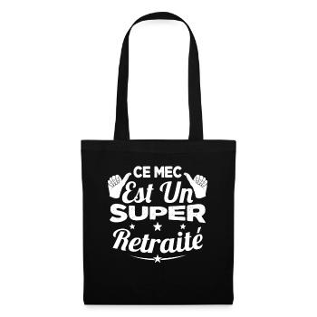 Ce Mec Est Un Super Retraité, Cadeau Pour Retraité - Sac en tissu - noir - Devant