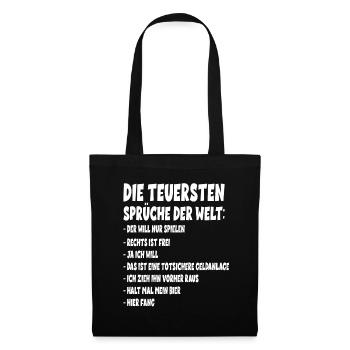 Die teuersten Sprüche der Welt - Stoffbeutel - Schwarz - Vorne