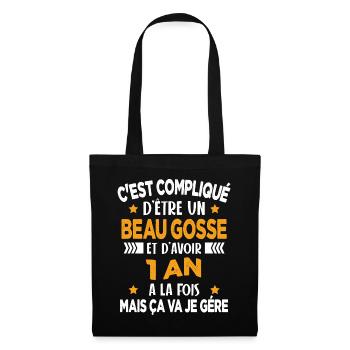 Compliqué d'être un Beau Gosse et D'avoir 1 An - Sac en tissu - noir - Devant