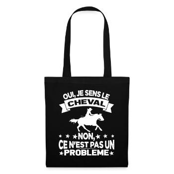 Oui Je Sens Le Cheval non ce n est pas un problème - Sac en tissu - noir - Devant