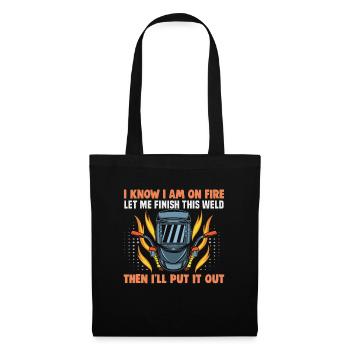 Schweißer Spruch Design für Metallbauer - Stoffbeutel - Schwarz - Vorne