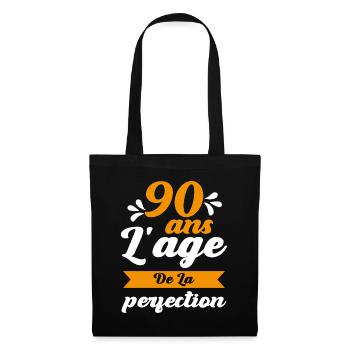 Anniversaire 90 ans - 90 Ans âge de la perfection - Sac en tissu - noir - Devant