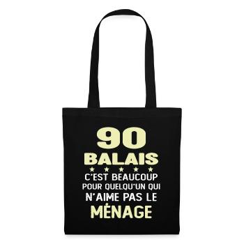 90 balais Drôle Cadeau Anniversaire 90 ans - Sac en tissu - noir - Devant