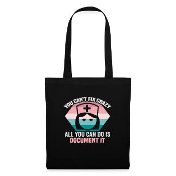 Infirmière Vous ne pouvez pas réparer une infirmière folle - Sac en tissu - noir - Devant