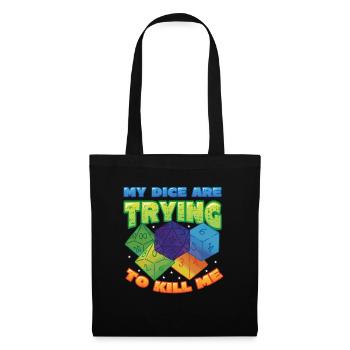 Mes dés essaient de me tuer. - Sac en tissu - noir - Devant