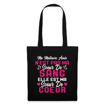 Ma Meilleure Amie N'est Pas Ma Soeur De Sang - Sac en tissu - noir - Devant