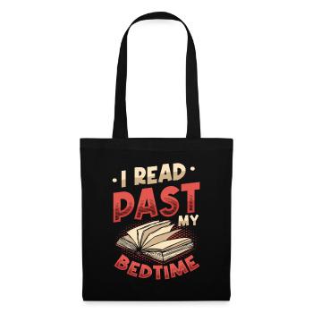 I Read Past My Bedtime, Reading Books. - Tote Bag - black - Front