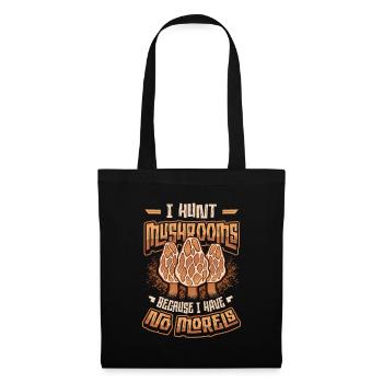 Je chasse les champignons parce que je n’ai pas de morilles - Sac en tissu - noir - Devant