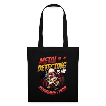Metalldetektion Ist Mein Ruhestandsplan - Stoffbeutel - Schwarz - Vorne