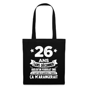 26 Ans anniversaire 26 anniversaire cadeau 26 ans - Sac en tissu - noir - Devant