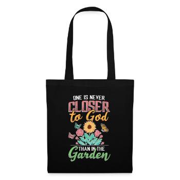 One is never closer to God than in the garden. - Tote Bag - black - Front