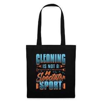 Cleaning is not a spectator sport, house cleaning. - Tote Bag - black - Front