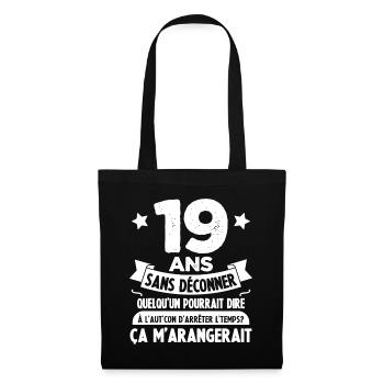 19 ans anniversaire 19 anniversaire cadeau 19 ans - Sac en tissu - noir - Devant