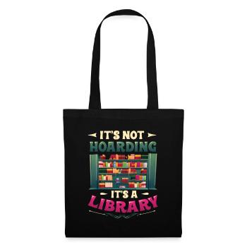 A library collector does not hoard. - Tote Bag - black - Front