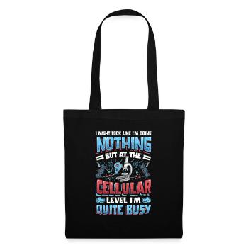 At the cellular level, I am a heavy worker. - Tote Bag - black - Front