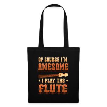 Bien sûr, je suis fantastique, je joue de la flûte. - Sac en tissu - noir - Devant