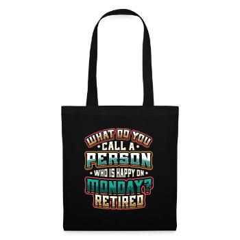 Happy employee, retired. - Tote Bag - black - Front