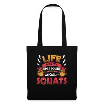 Life has its ups and downs. - Tote Bag - black - Front
