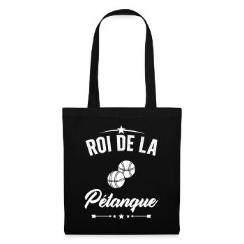 Roi de la Pétanque Humour Cadeau Pétanque - Sac en tissu - noir - Devant