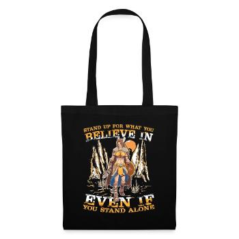 STAND UP FOR WHAT YOU BELIEVE IN EVEN IF YOU STAND - Stoffbeutel - Schwarz - Vorne