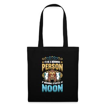 Late risers, morning grouches, owls, late risers. - Tote Bag - black - Front