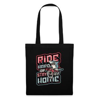 Ride Hard Or Stay Home Biker Shark Riding - Tote Bag - black - Front