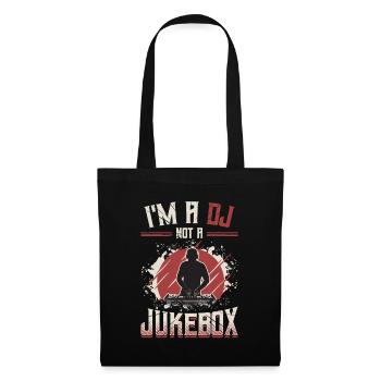 Ich Bin Ein Dj, Kein Jukebox-discjockey - Stoffbeutel - Schwarz - Vorne