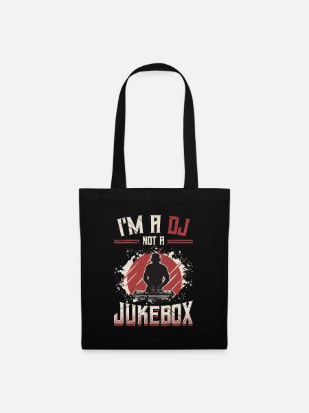 Ich Bin Ein Dj, Kein Jukebox-discjockey - Stoffbeutel - Schwarz