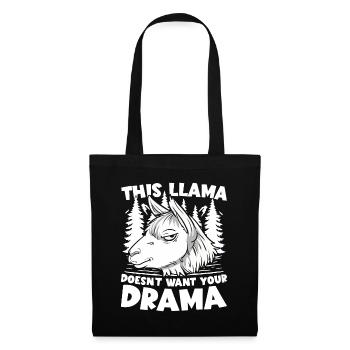 This Llama Don't Need Your Drama für Lama - Stoffbeutel - Schwarz - Vorne