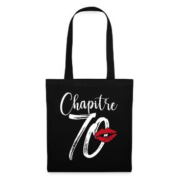 Chapitre 70 Ans Anniversaire Humour Cadeau - Sac en tissu - noir - Devant