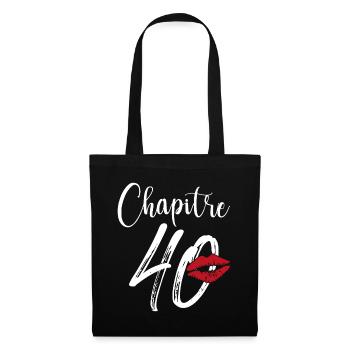 Chapitre 40 Ans Anniversaire Humour Cadeau - Sac en tissu - noir - Devant