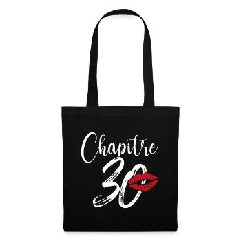 Chapitre 30 Ans Anniversaire Humour Cadeau - Sac en tissu - noir - Devant