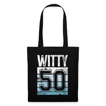 50. Geburtstag 50 Jahre alt Witty 50 - Sac en tissu - noir - Devant