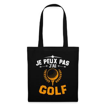 Je Peux Pas J'ai Golf Cadeau Pour Joueur De Golf - Sac en tissu - noir - Devant