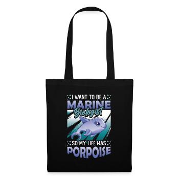 Marine biologist, my life has a porpoise - Tote Bag - black - Front