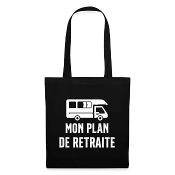 Mon Plan de Retraite Camping Car Humour Cadeau - Sac en tissu - noir - Devant
