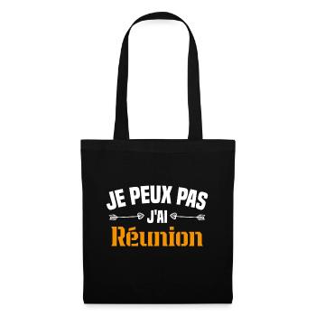 je peux pas j'ai Réunion Cadeau Humour - Sac en tissu - noir - Devant
