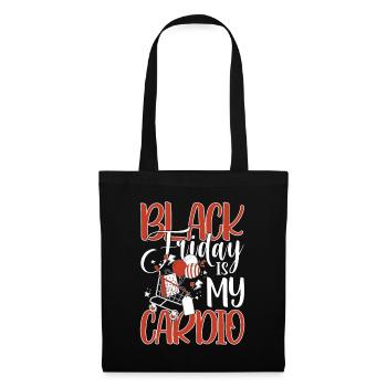 Black Friday Is My Cardio - Stoffbeutel - Schwarz - Vorne