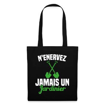 N'enervez Jamais Un Jardinier Jardin - Sac en tissu - noir - Devant