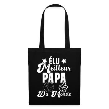 Élu Meilleur Papa Du Monde Fête Des Pères - Sac en tissu - noir - Devant