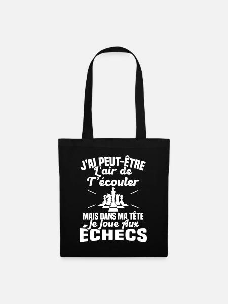 Dans matête je joue aux Échecs Cadeau Humour Échec - Sac en tissu - noir