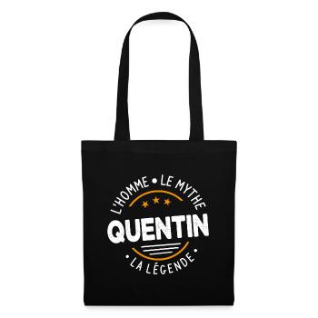 Quentin L'Homme Le Mythe La Légende Cadeau Humour - Sac en tissu - noir - Devant