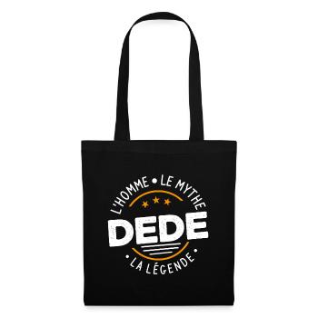 Dede l'homme le mythe la légende Cadeau Humour - Sac en tissu - noir - Devant