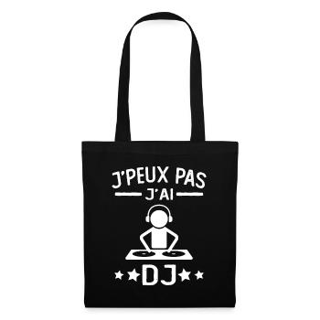 JE PEUX PAS J'AI DJ cadeau humour mix - Sac en tissu - noir - Devant