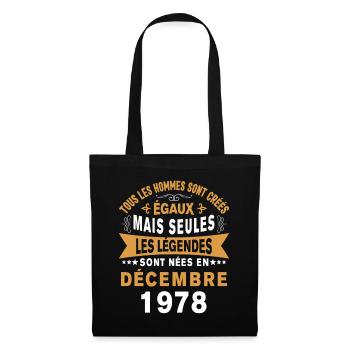Les légendes sont nées en Décembre 1978 Cadeau - Sac en tissu - noir - Devant
